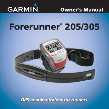 Garmin: Forerunner 205/305 Owner's Manual