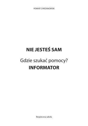 Informator NIE JESTEŚ SAM - Powiat Chrzanowski