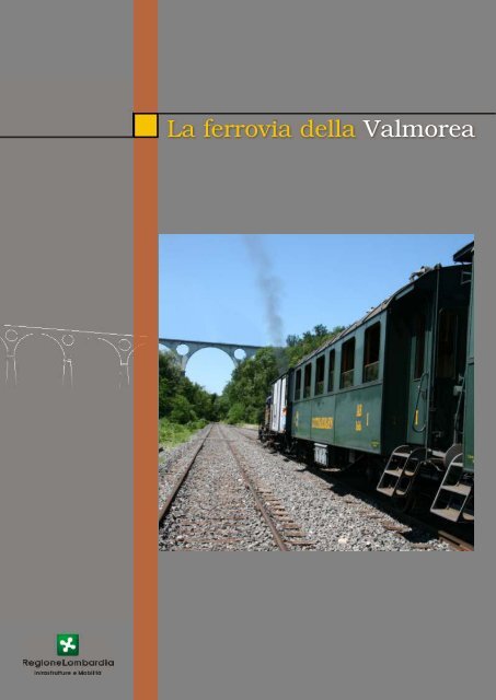 La ferrovia della Valmorea - Regione Lombardia