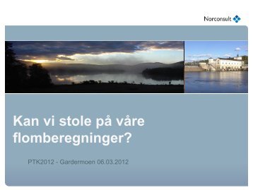 Kan vi stole pÃ¥ vÃ¥re flomberegninger? - Energi Norge