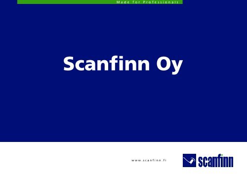 Scanfinn yritysesittely - Scanfinn Oy