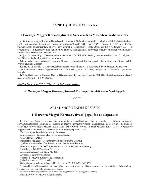 15/2011. (III. 2.) KIM utasÃtÃ¡s a Baranya Megyei KormÃ¡nyhivatal ...