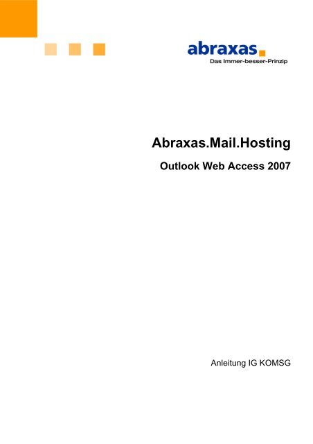 Abraxas.Mail.Hosting Outlook Web Access 2007 - Informatik des ...