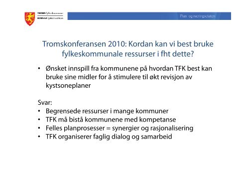 Kystsoneplanlegging Troms fylkeskommune Frode Mikalsen