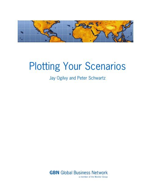 Plotting Your Scenarios - GBN Global Business Network