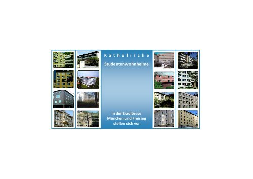 Katholische Studentenwohnheime In Der Erzdia Zese Ma Nchen Und
