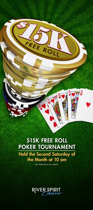 15k Free Roll Poker Tournament River Spirit Tulsa