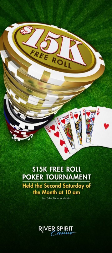 15K FREE ROLL POKER TOURNAMENT - River Spirit Tulsa