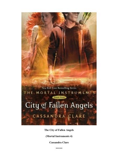 04-City-of-Fallen-Angels_The-Mortal-Instruments-Book-4-by-Cassandra-Clare