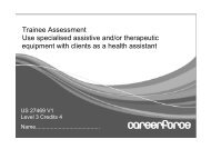 Trainee Assessment Use specialised assistive and/or ... - Careerforce