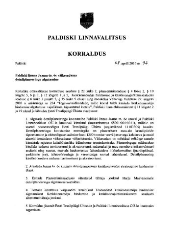 Detailplaneeringu algatamine - Paldiski Linnavalitsus