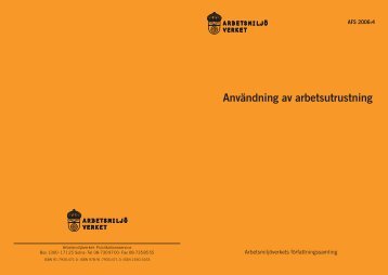 AFS 2006:04 - AnvÃ¤ndning av arbetsutrustning - IRSE