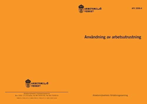 AFS 2006:04 - AnvÃ¤ndning av arbetsutrustning - IRSE