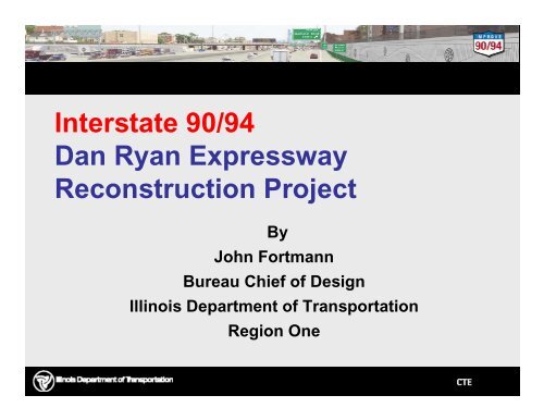 Interstate 90/94 Dan Ryan Expressway Reconstruction Project