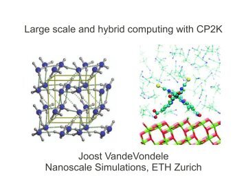 Large scale and hybrid computing with CP2K Joost VandeVondele ...