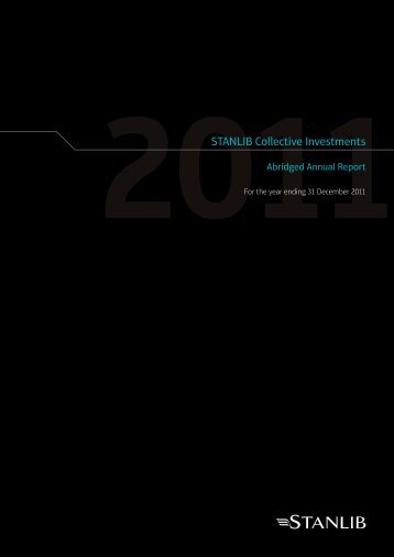 STANLIB Collective Investments Abridged Annual Report - 2011
