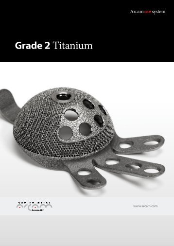 Grade 2 Titanium - Arcam AB