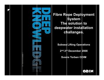 Fibre Rope Deployment Fibre Rope Deployment System The ...