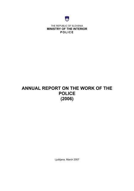 ANNUAL REPORT ON THE WORK OF THE POLICE (2006) - Policija