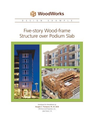 Five-story Wood-frame Structure over Podium Slab - WoodWorks