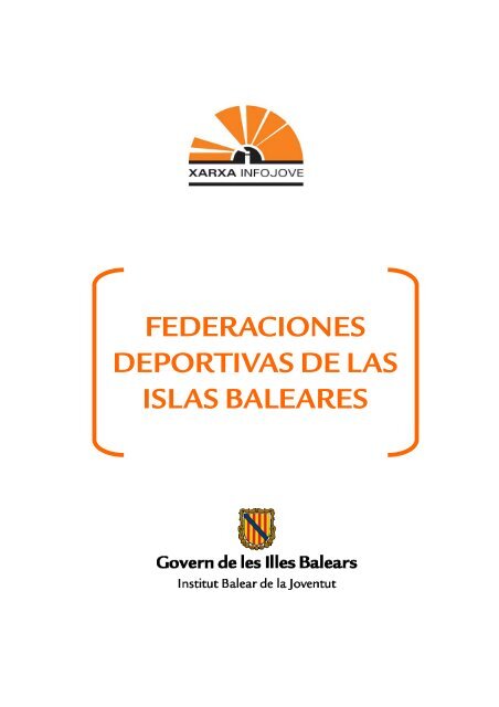 FEDERACIONES DEPORTIVAS DE LAS ISLAS BALEARES - Infojove