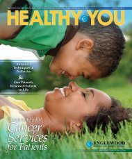 Healthy You: Spring 2011 - Englewood Hospital and Medical Center