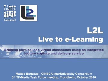 L2L: Live to e-Learning - Terena