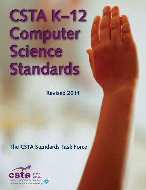 Download the CSTA K-12 Computer Science Standards. - ACM
