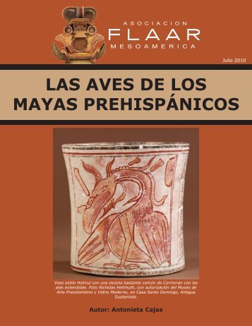 LAS AVES DE LOS MAYAS PREHISPÃNICOS - Maya Archaeology