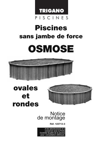 Notice de montage piscine  OSMOSE - Trigano Store