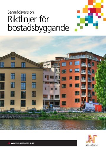 Riktlinjer fÃ¶r bostadsbyggande - NorrkÃ¶pings kommun