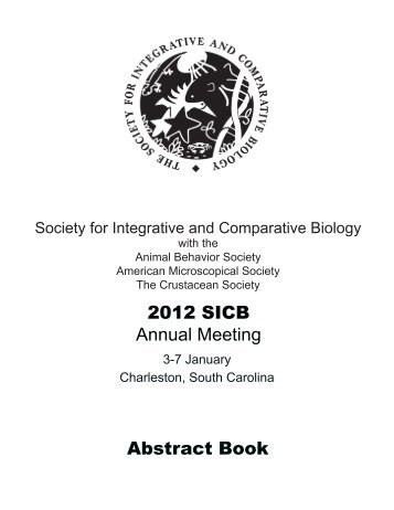 Abstract Book - Society for Integrative and Comparative Biology