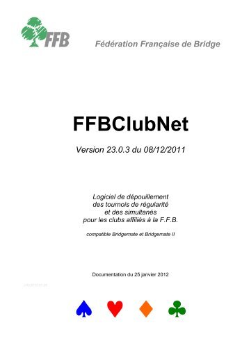 Documentation FFBClubNet 2012 - FÃ©dÃ©ration FranÃ§aise de Bridge