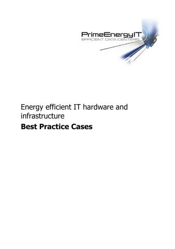 Energy efficient IT hardware and infrastructure Best ... - PrimeEnergyIT