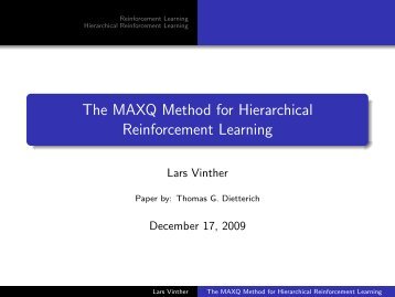 The MAXQ Method for Hierarchical Reinforcement Learning