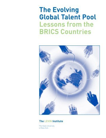The Evolving Global Talent Pool Lessons from the BRICS Countries