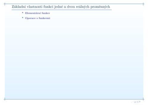 Základní vlastnosti funkcí jedné a dvou reálných proměnných