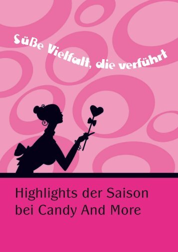 Highlights der Saison bei Candy And More