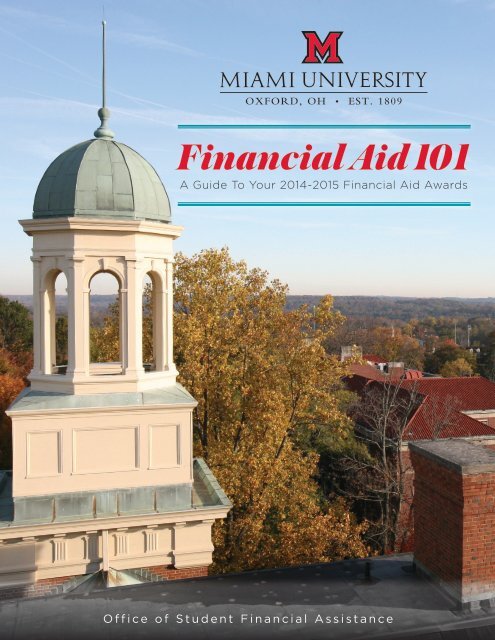 Financial Aid 101 2013 2014 Miami University