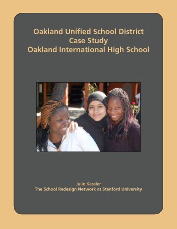 Oakland Unified School District Case Study Oakland International ...