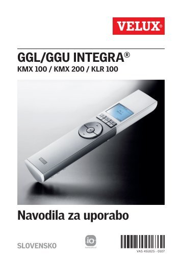 GGL/GGU INTEGRAÂ® Navodila za uporabo - Velux
