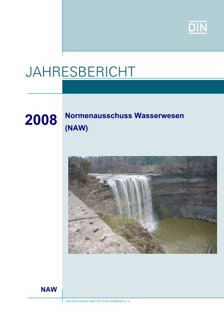 NAW Jahresbericht 2008 - DIN Deutsches Institut für Normung e.V.