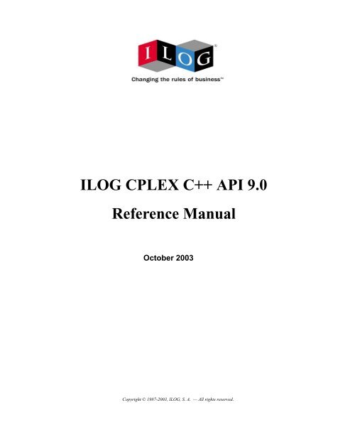 ILOG CPLEX C++ API 9.0 Reference Manual