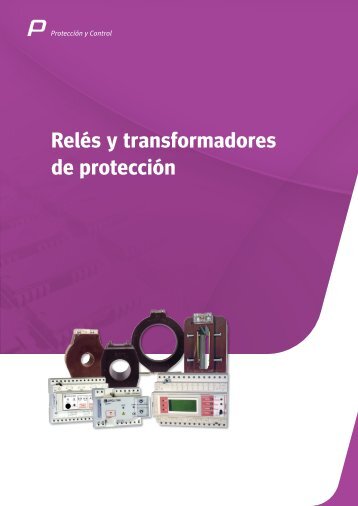 RelÃ©s y transformadores de protecciÃ³n - Circutor