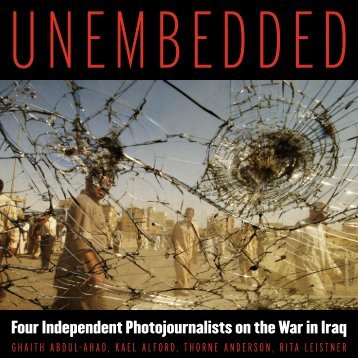 Four Independent Photojournalists on the War in Iraq