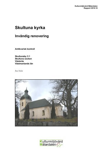 Skultuna kyrka - Stiftelsen KulturmiljÃ¶vÃ¥rd