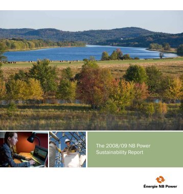 The 2008/09 NB Power Sustainability Report - New Brunswick ...