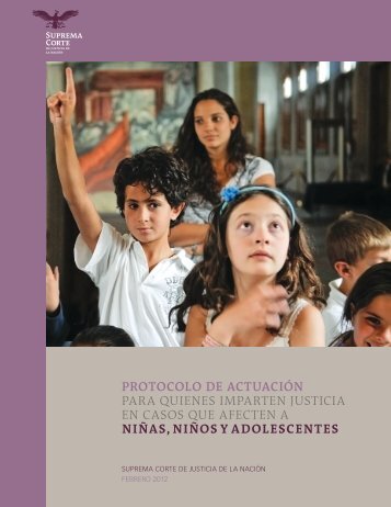 Protocolo de Actuación para quienes imparten justicia a niños niñas y adolescentes 2012_v2