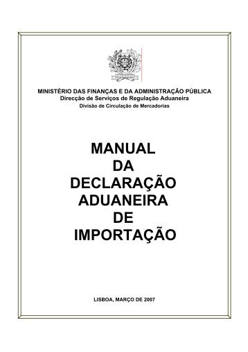 Manual da declaraÃ§Ã£o aduaneira de importaÃ§Ã£o - 19.Âª ActualizaÃ§Ã£o ...