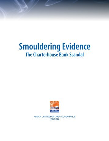 Smouldering Evidence: The Charterhouse Bank Scandal - AfriMAP